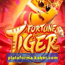 plataforma kebet.com